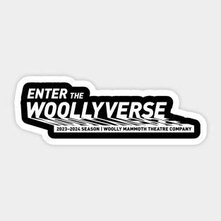 Enter the Woollyverse for Dark Backgrounds Sticker